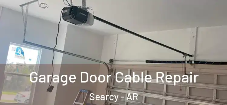  Garage Door Cable Repair Searcy - AR