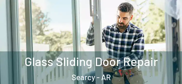  Glass Sliding Door Repair Searcy - AR