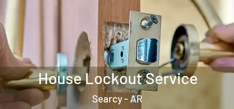 House Lockout Service Searcy - AR