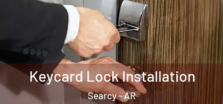  Keycard Lock Installation Searcy - AR