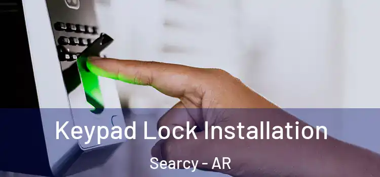  Keypad Lock Installation Searcy - AR