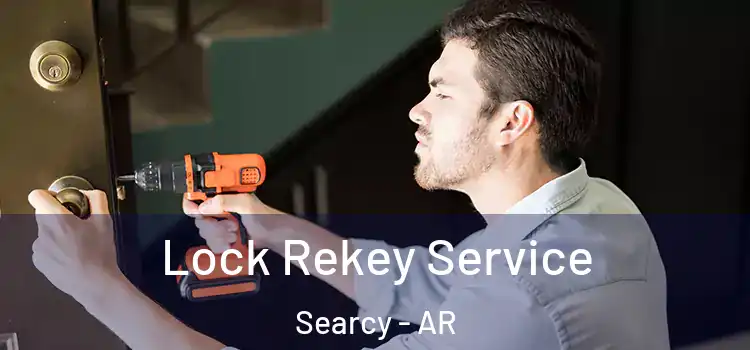 Lock Rekey Service Searcy - AR