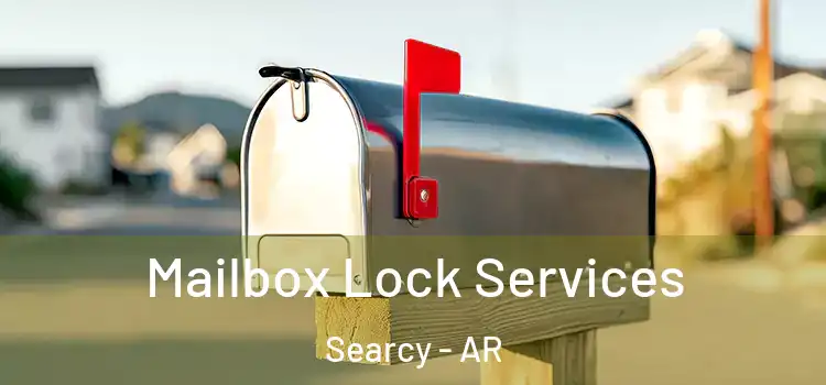 Mailbox Lock Services Searcy - AR