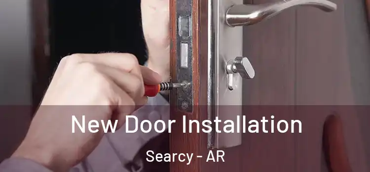  New Door Installation Searcy - AR