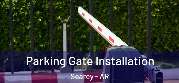  Parking Gate Installation Searcy - AR
