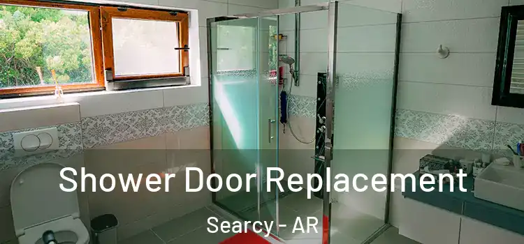  Shower Door Replacement Searcy - AR