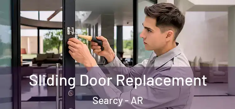  Sliding Door Replacement Searcy - AR